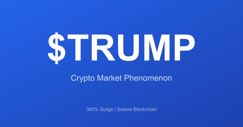 TRUMP Crypto Market Phenomenon